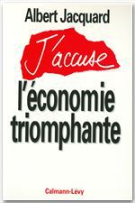 Couverture ebook de J'accuse l'économie triomphante, de Albert Jacquard