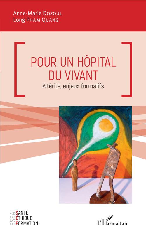 ebook cover of Pour un hôpital du vivant, by Anne-Marie Dozoul, Long Pham Quang