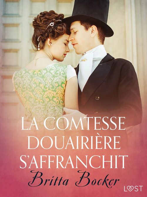 ebook cover of La Comtesse douairière s´affranchit - Une nouvelle érotique, by Britta Bocker