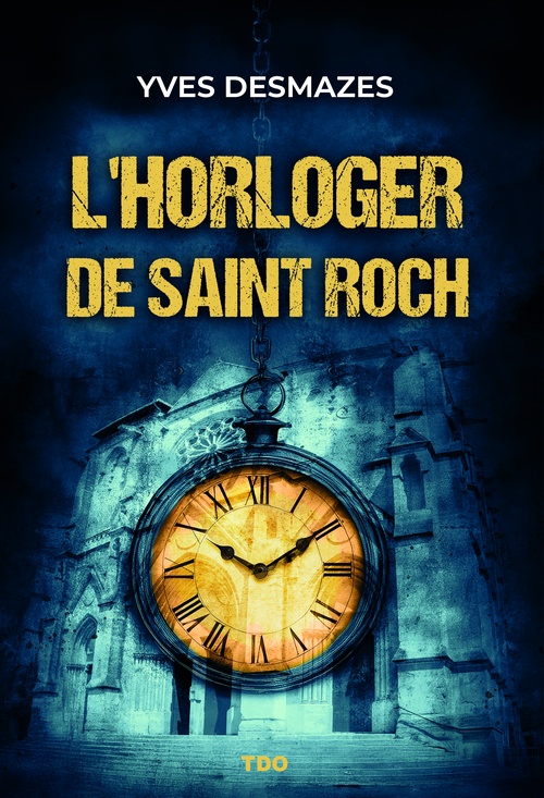 ebook cover of L'horloger de Saint Roch, by Yves Desmazes