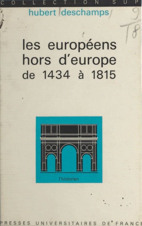 ebook cover of Les européens hors d'Europe, de 1434 à 1815, by Hubert Deschamps