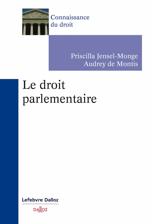 ebook cover of Le droit parlementaire, by Priscilla Monge, Audrey de Montis