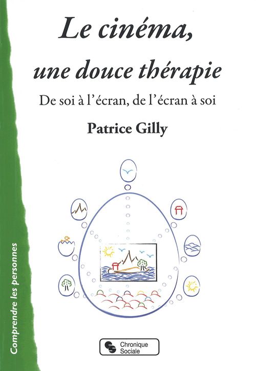 Couverture ebook de Le Cinéma, une douce thérapie, de Patrice Gilly