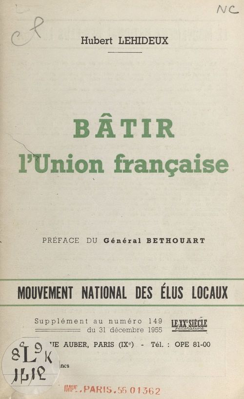 ebook cover of Bâtir l'Union française, by Hubert Lehideux