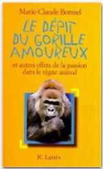 ebook cover of Le Dépit du gorille amoureux, by Marie-claude Bomsel