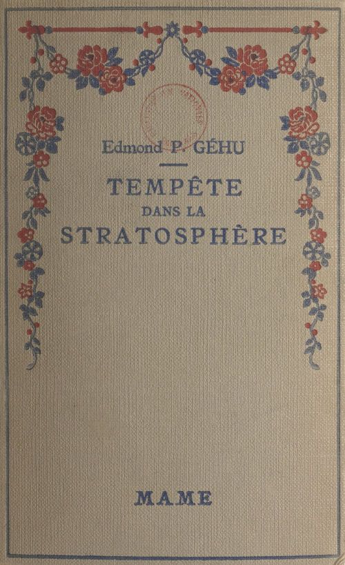 Couverture ebook de Tempête dans la stratosphère, de Edmond P. Gehu
