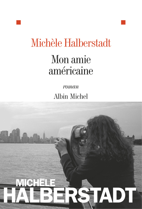 ebook cover of Mon amie américaine, by Michèle Halberstadt