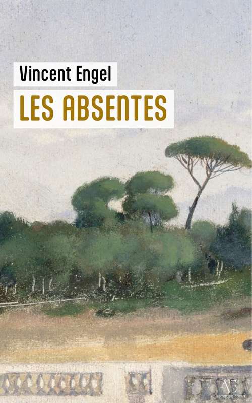 Couverture ebook de Les Absentes, de Vincent Engel