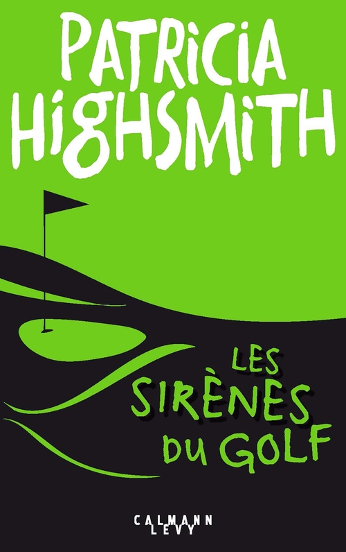 Couverture ebook de Les Sirènes du golf, de Patricia Highsmith