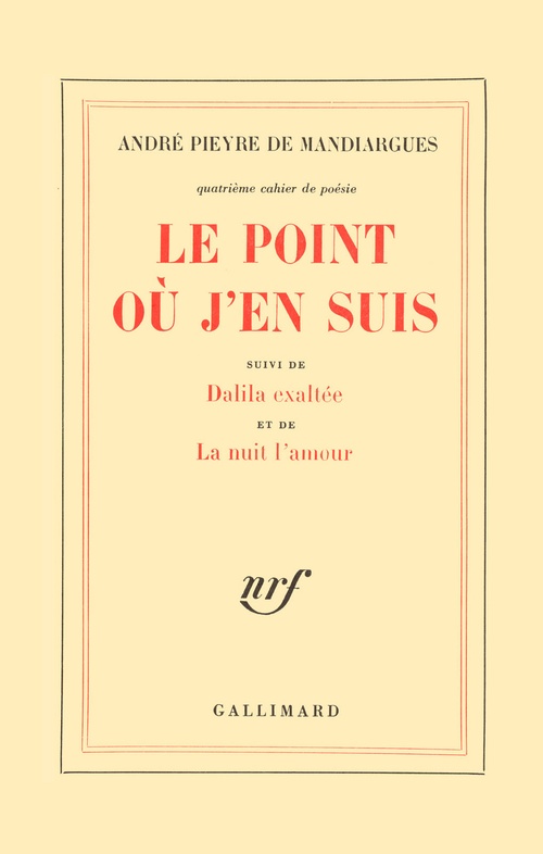 Couverture ebook de Le Point où j'en suis / Dalila exaltée / La Nuit l'amour, de Pieyre De Mandiargue