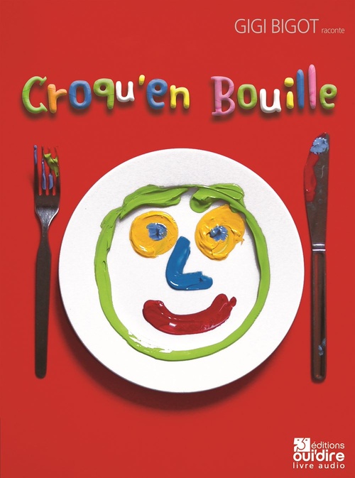 audiobook cover of Croqu'en bouille, by Gigi Bigot