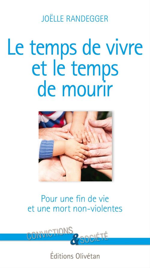 Couverture ebook de Le temps de vivre et le temps de mourir, de Joëlle Randegger