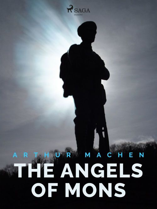 Couverture ebook de The Angels of Mons, de Arthur Machen