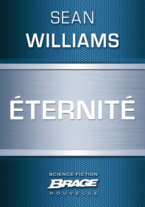 Couverture ebook de Éternité, de Sean Williams