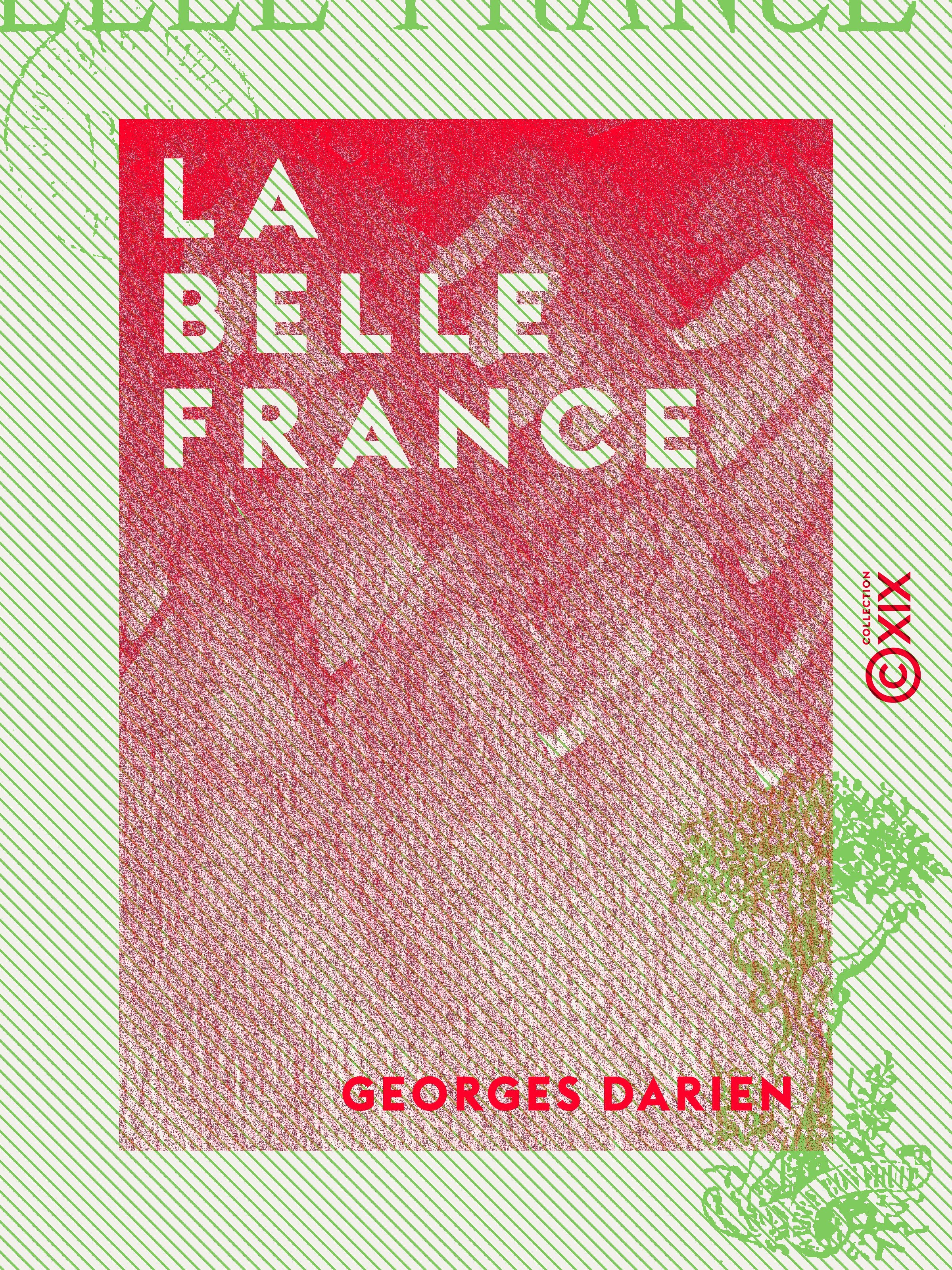 Couverture ebook de La Belle France, de Georges Darien