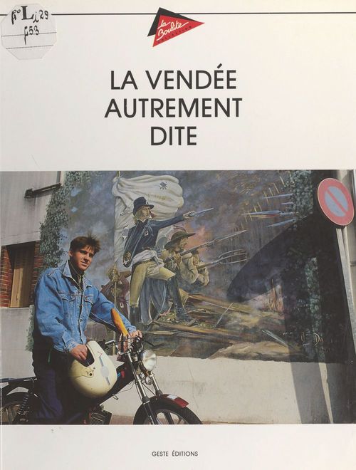 Couverture ebook de La Vendée autrement dite, de Jean-Loic Le Quellec, Michel Gautier