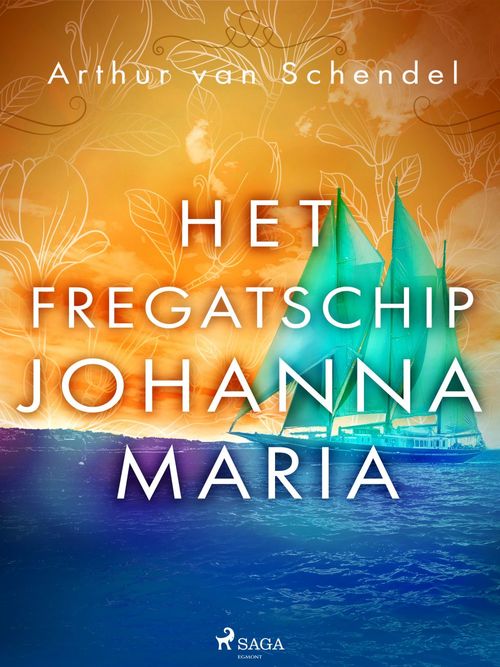 Couverture ebook de Het fregatschip Johanna Maria, de Arthur  Van Schendel
