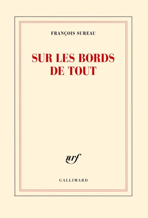 ebook cover of Sur les bords de tout, by François Sureau