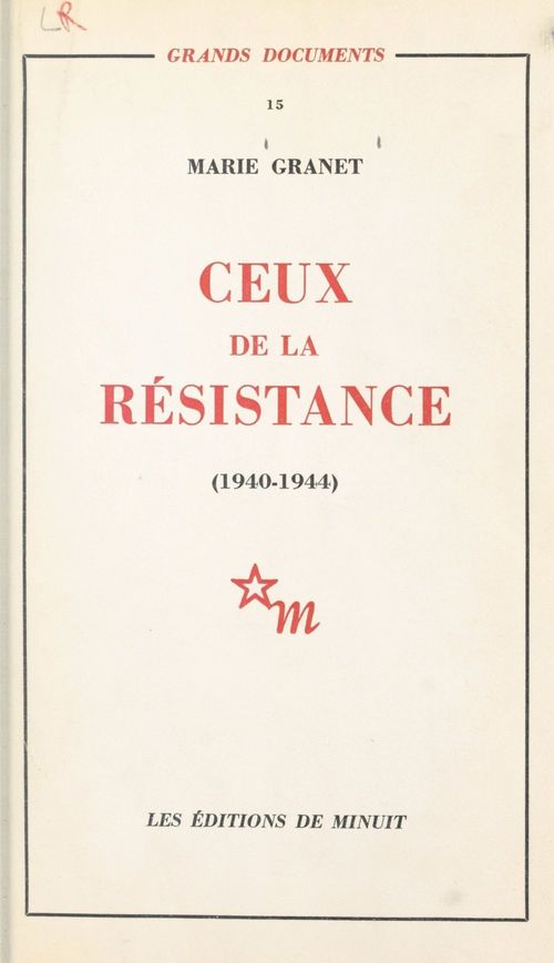 Couverture ebook de Ceux de la Résistance, de Marie Granet