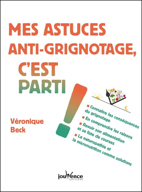 Couverture ebook de Mes astuces anti-grignotage, c´est parti !, de Véronique Beck
