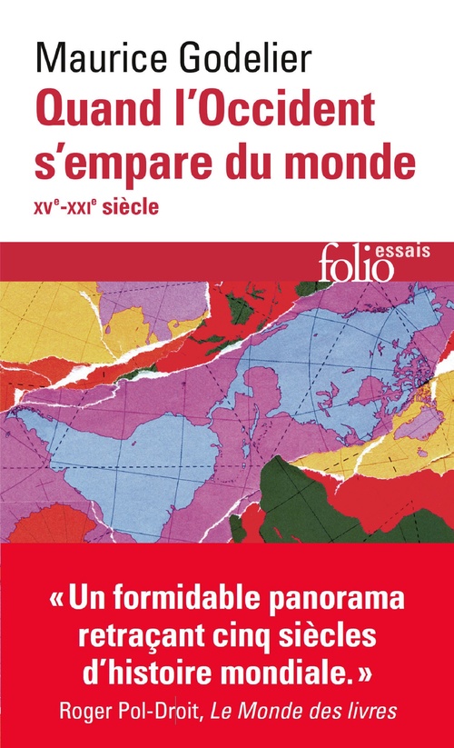 ebook cover of Quand l'Occident s'empare du monde. XVe - XXIe siècle, by Maurice Godelier