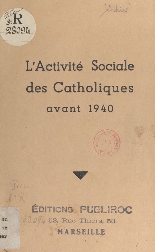 Couverture ebook de L'activité sociale des Catholiques avant 1940, de Julien Schies