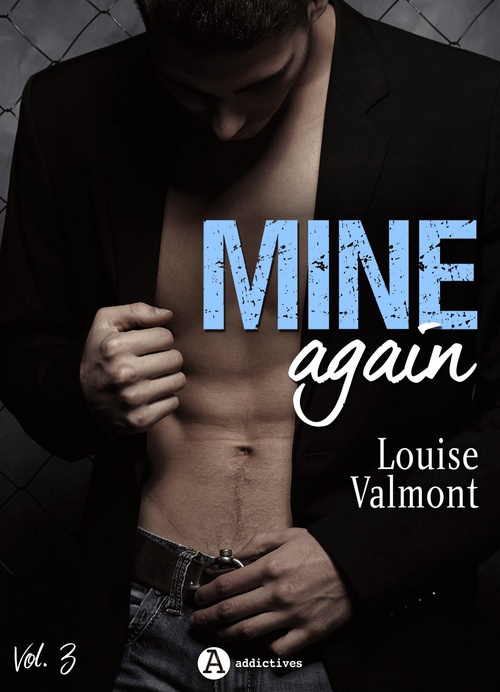 Couverture ebook de Mine Again - Vol. 3, de Louise Valmont