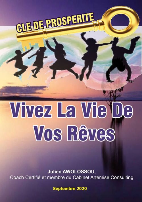 Couverture ebook de Vivez la vie de vos rêves, de Julien Awolossou
