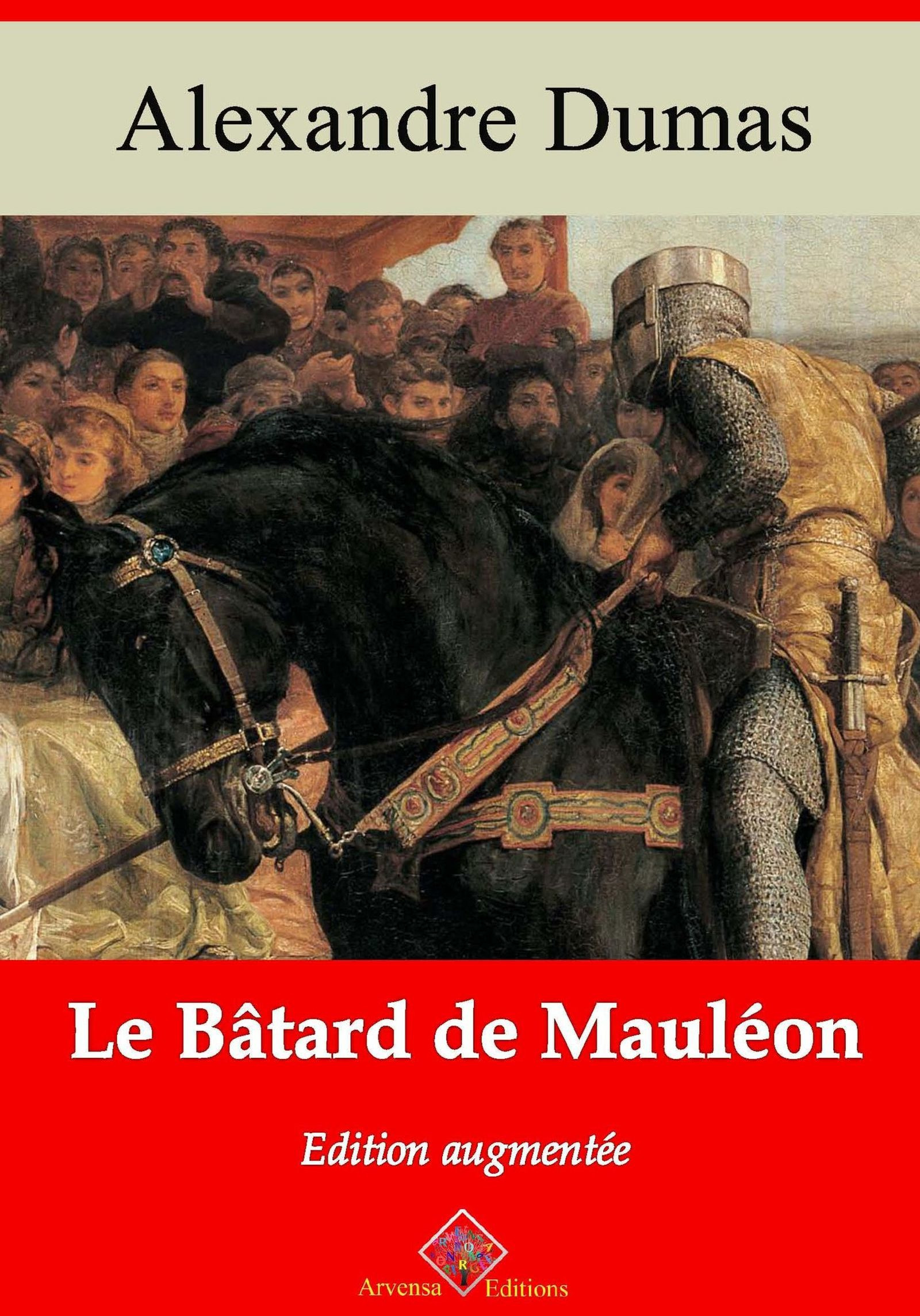Couverture ebook de Le Bâtard de Mauléon - suivi d'annexes, de Alexandre Dumas