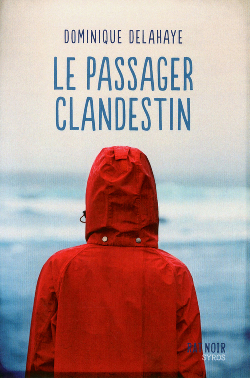 Couverture ebook de Le passager clandestin, de Dominique Delahaye