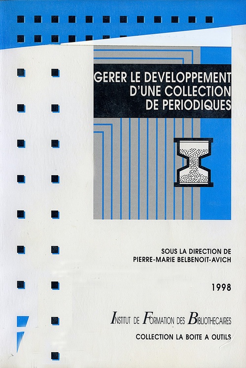 ebook cover of Gérer le développement d´une collection de périodiques, by