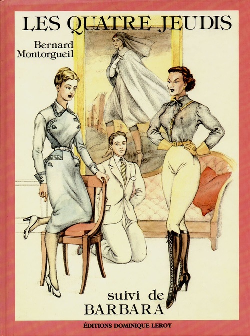 ebook cover of Les Quatre Jeudis suivi de Barbara, by Bernard Montorgueil