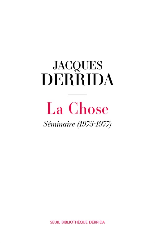 ebook cover of La Chose, by Jacques Derrida