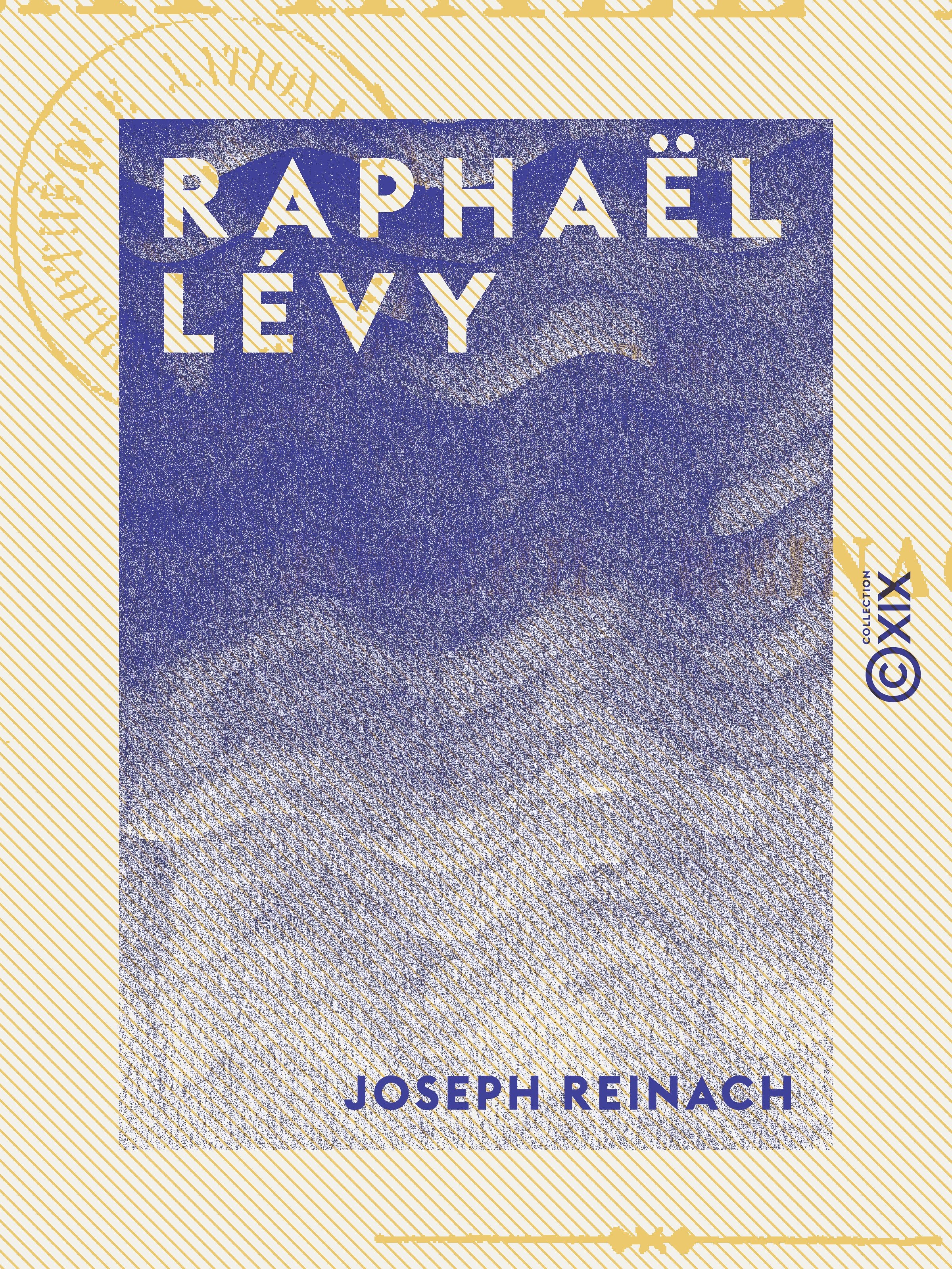 ebook cover of Raphaël Lévy, by Joseph Reinach