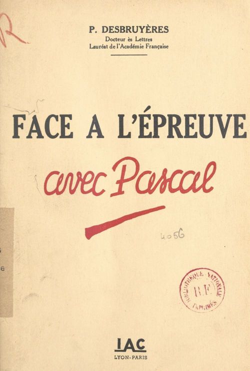 ebook cover of Face à l'épreuve avec Pascal, by P. Desbruyeres