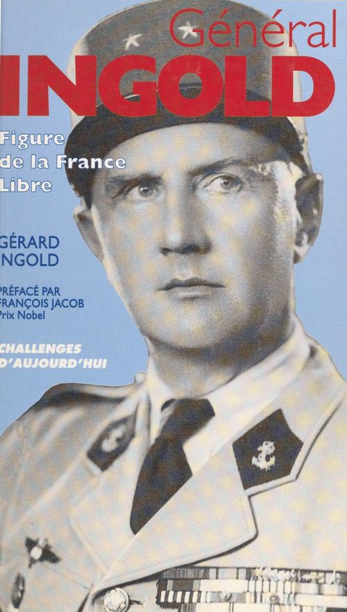 Couverture ebook de Le général Ingold : figure de la France libre, de Collectif
