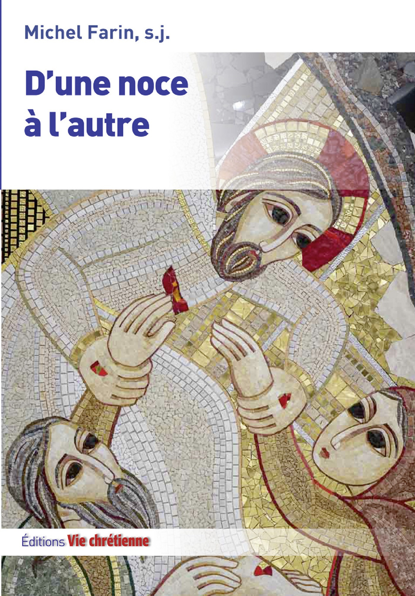 Couverture ebook de D'une noce à l'autre, de Michel Farin