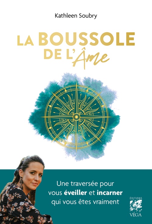 Couverture ebook de La Boussole de l'âme, de Kathleen Soubry
