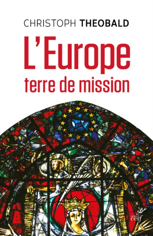 ebook cover of L'EUROPE, TERRE DE MISSION, by Christoph Theobald, Robert Kremer
