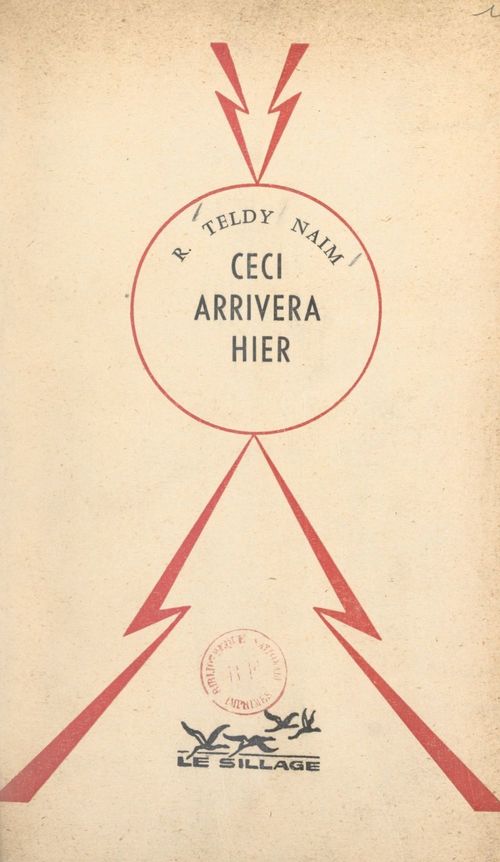 Couverture ebook de Ceci arrivera hier, de Robert Teldy-Naim