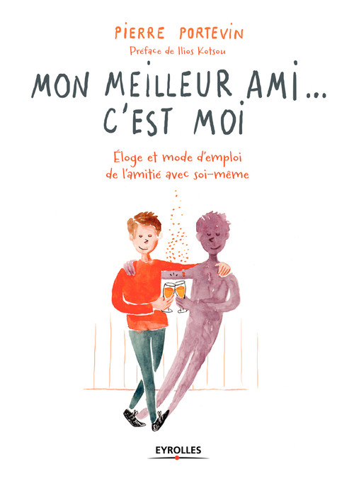 ebook cover of Mon meilleur ami... c'est moi, by Pierre Portevin