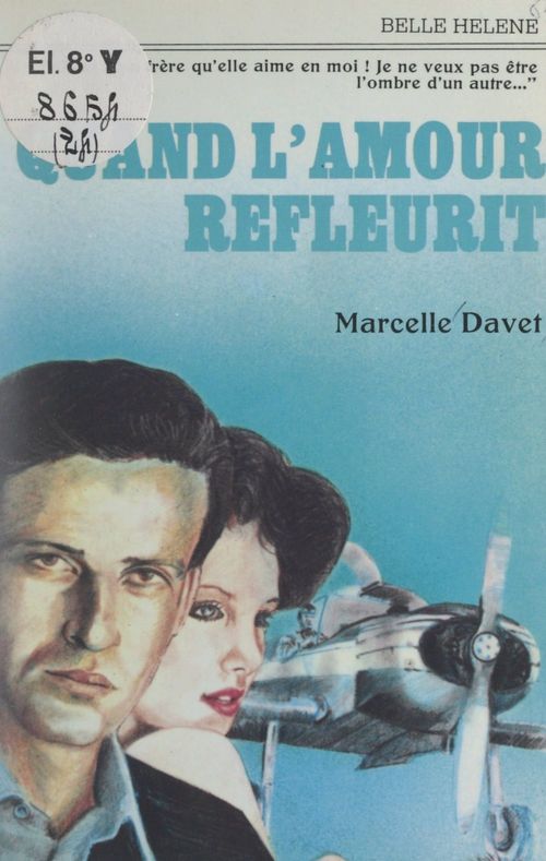 Couverture ebook de Quand l'amour refleurit, de Marcelle Davet