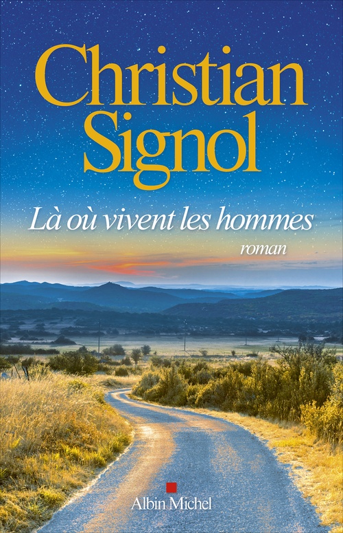 Couverture ebook de Là où vivent les hommes, de Christian Signol