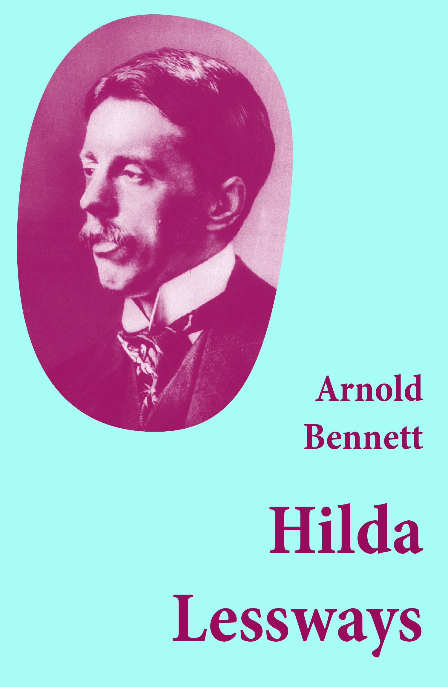 ebook cover of Hilda Lessways (Unabridged), by Arnold Bennett