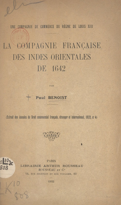 ebook cover of Une compagnie de commerce du règne de Louis XIII : la Compagnie française des Indes orientales de 1642, by Paul Benoist