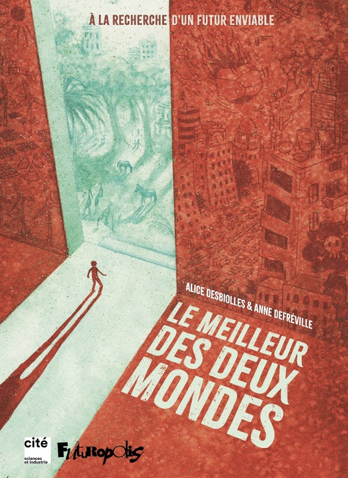 Couverture ebook de Le meilleur des deux mondes, de Anne Defreville, Alice Desbiolles