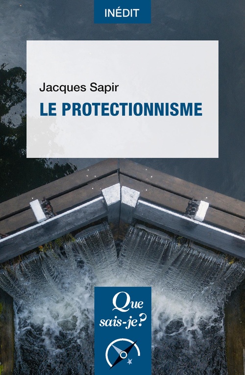 Couverture ebook de Le Protectionnisme, de Jacques Sapir