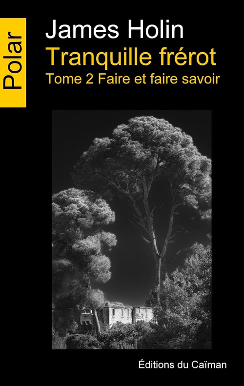 ebook cover of Tranquille frérot - Tome 2, by James Holin