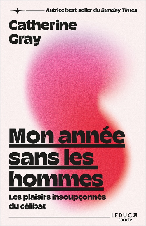 ebook cover of Mon année sans les hommes, by Catherine Gray