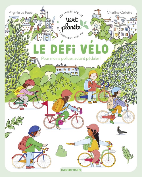 ebook cover of Vert Planète - Le défi vélo, by Virginie Le pape, Charline Collette